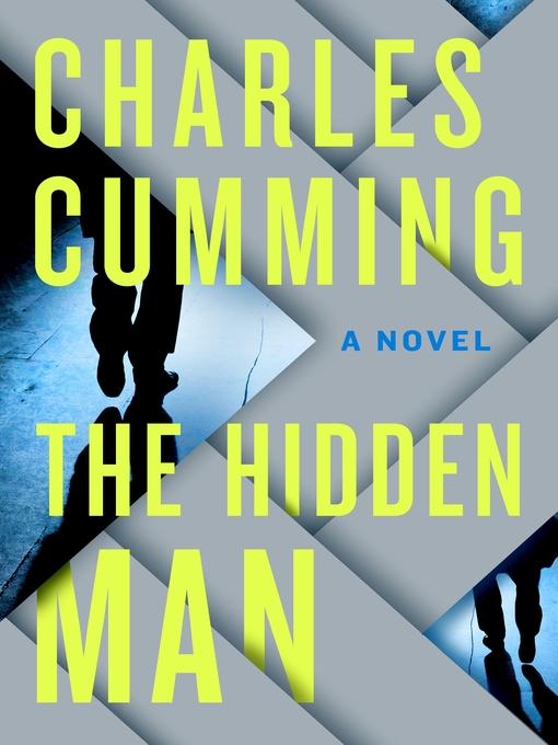 Title details for The Hidden Man by Charles Cumming - Available